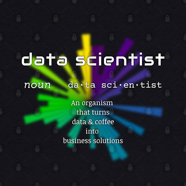 Data Scientist Dictionary Definition | Polar Chart Black by aRtVerse